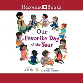 OUR FAVORITE DAY OF THE YEAR by A.E. Ali, read by Almarie Guerra