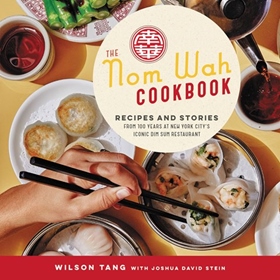 THE NOM WAH COOKBOOK by Wilson Tang, read by Wilson Tang