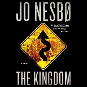 THE KINGDOM by Jo Nesbø, Robert Ferguson [Trans.], read by Euan Morton