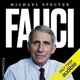 FAUCI by Michael Specter, read by Michael Specter