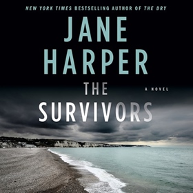THE SURVIVORS by Jane Harper, read by Stephen Shanahan