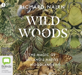 WILDWOODS by Richard Nairn, read by Ruairi Conaghan
