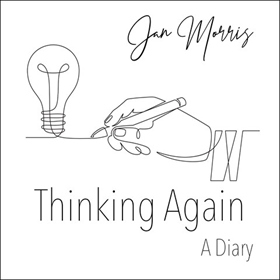 THINKING AGAIN by Jan Morris, read by Jennifer M. Dixon