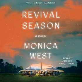 REVIVAL SEASON by Monica West, read by Joniece Abbott-Pratt
