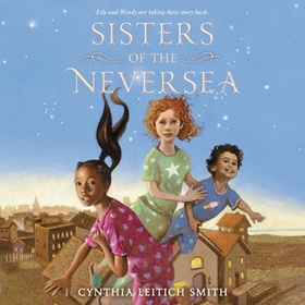 SISTERS OF THE NEVERSEA by Cynthia Leitich Smith, read by Katie Anvil Rich