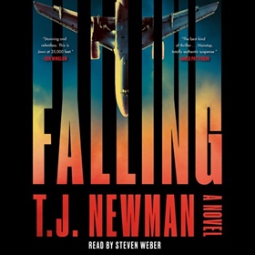 FALLING by T.J. Newman, read by Steven Weber
