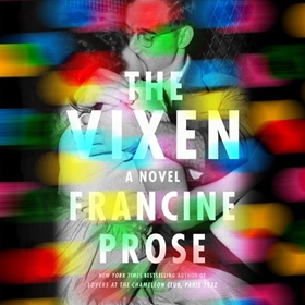 THE VIXEN by Francine Prose, read by Tristan Morris