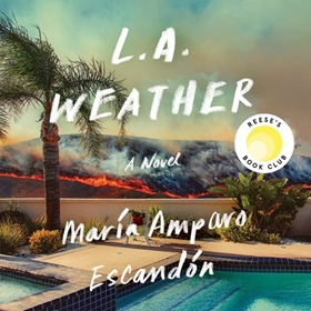 L.A. WEATHER by María Amparo Escandón, read by Frankie Corzo