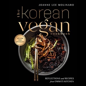 THE KOREAN VEGAN COOKBOOK by Joanne Lee Molinaro, read by Joanne Lee Molinaro