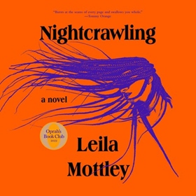 AudioFile Favorites: NIGHTCRAWLING by Leila Mottley, read by Joniece Abbott-Pratt