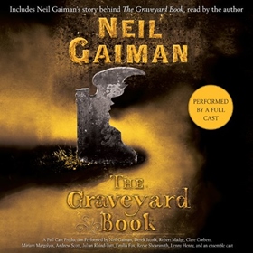 AudioFile Favorites: THE GRAVEYARD BOOK by Neil Gaiman, read by Neil Gaiman
